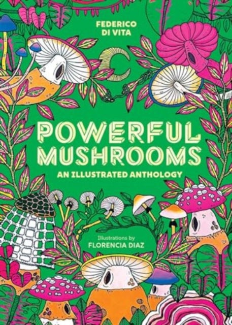 Powerful Mushrooms