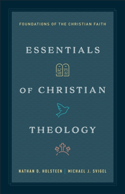 Essentials of Christian Theology