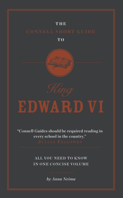 Connell Short Guide To King Edward VI