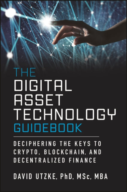 Digital Asset Technology Guidebook