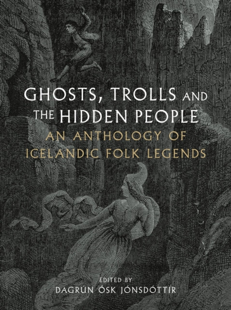 Ghosts, Trolls and the Hidden People