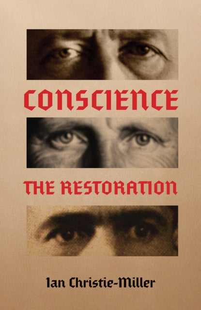Conscience – The Restoration