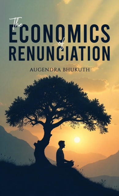 Economics of Renunciation