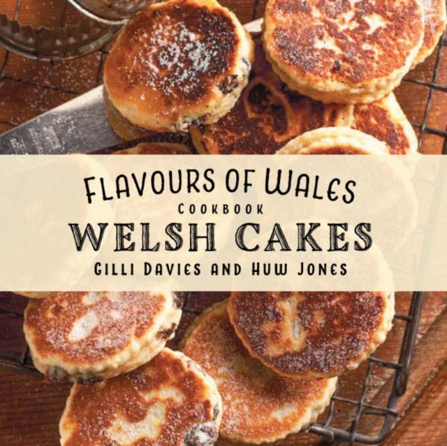 Welsh Cakes Cookbook