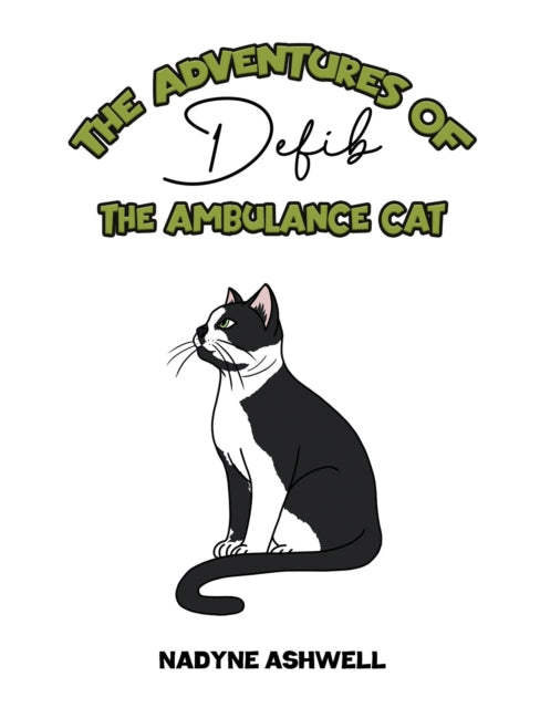 Adventures of Defib the Ambulance Cat