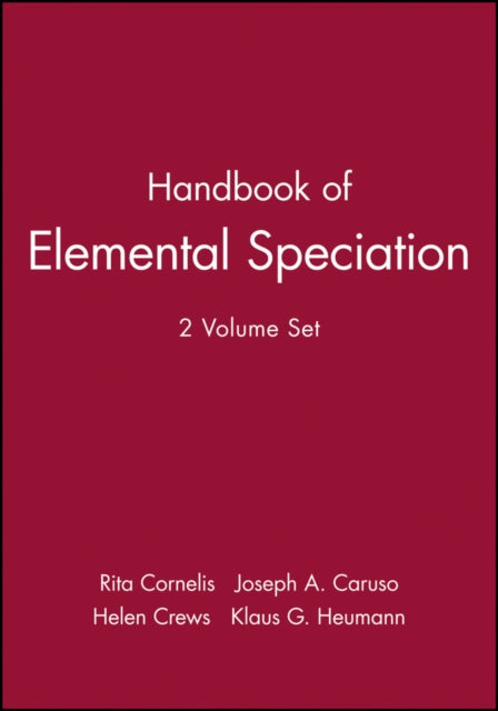 Handbook of Elemental Speciation, 2 Volume Set
