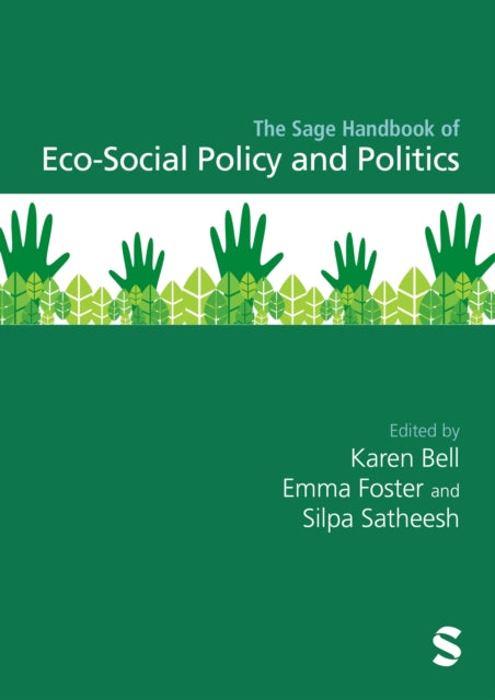 Sage Handbook of Eco-Social Policy and Politics