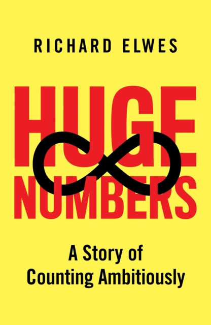 Huge Numbers