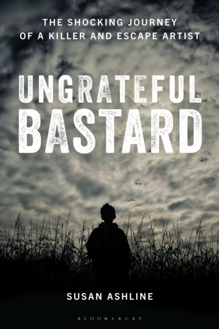 Ungrateful Bastard