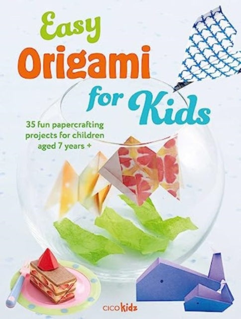 Easy Origami for Kids