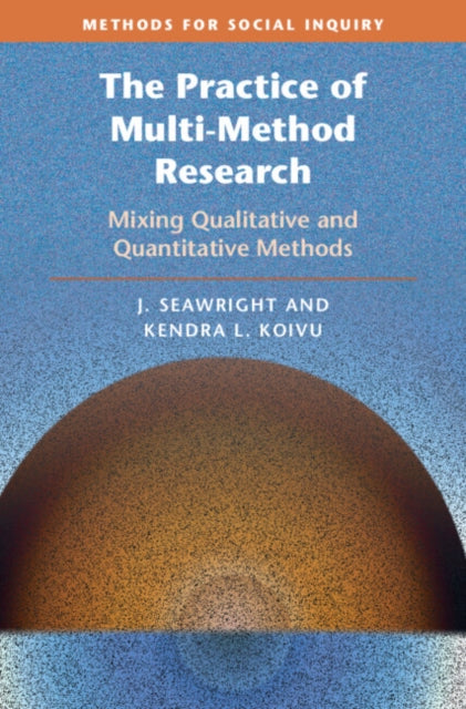 Practice of Multi-Method Research