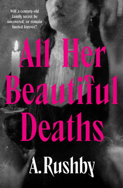 All Her Beautiful Deaths