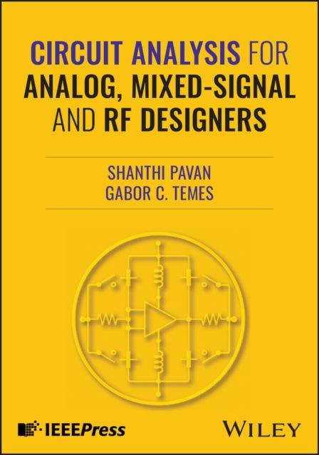 Circuit Analysis for Analog, Mixed-Signal and RF D esigners