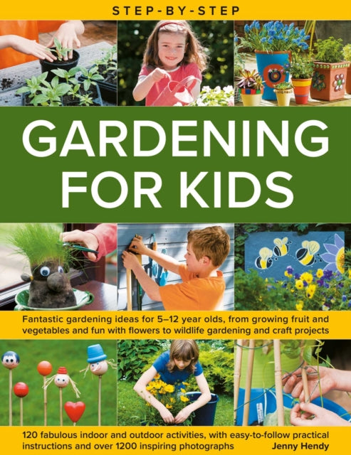 Step-by-Step Gardening for Kids