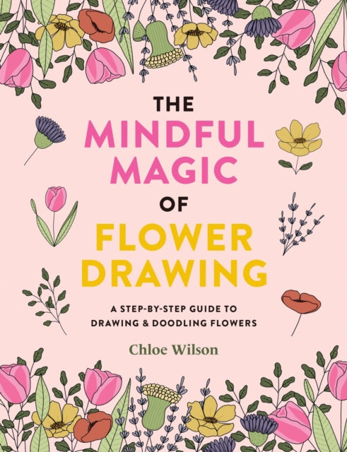 Mindful Magic of Flower Drawing