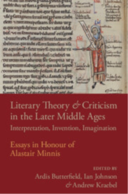 Literary Theory and Criticism in the Later Middle Ages