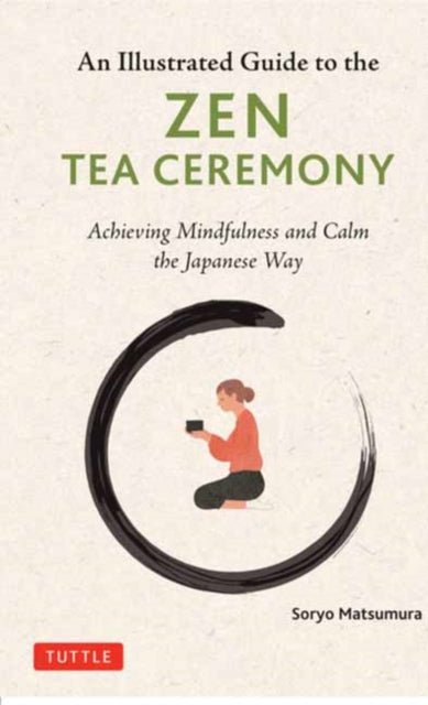 Illustrated Guide to the Zen Tea Ceremony