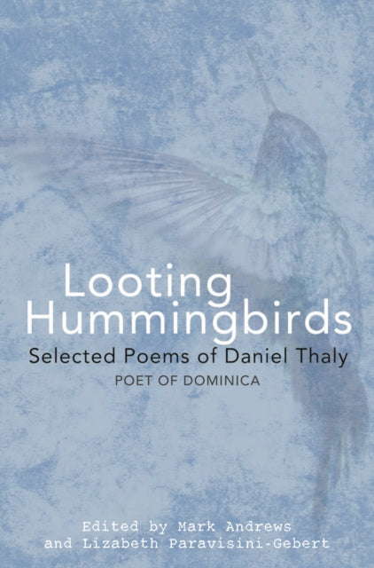 Looting Hummingbirds
