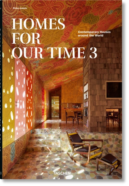 Homes For Our Time. Contemporary Houses around the World. Vol. 3