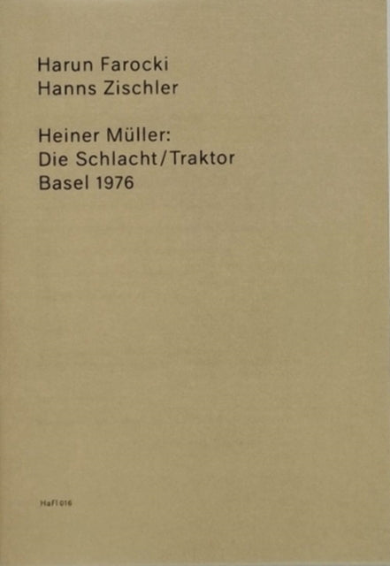 Heiner Muller: The Battle/Tractor