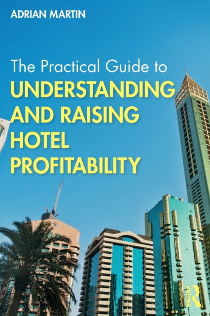 PRACTICAL GUIDE TO UNDERSTANDING AND RAISING HOTEL