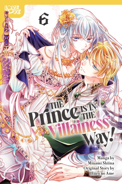 Prince Is in the Villainess' Way!, Volume 6
