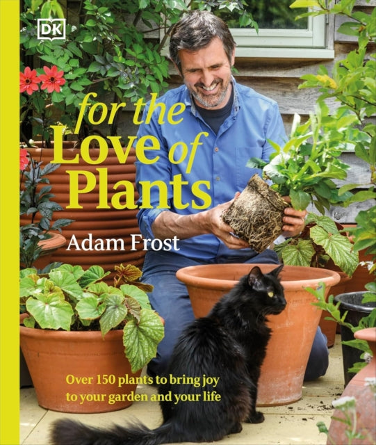 For the Love of Plants : Signed Edition