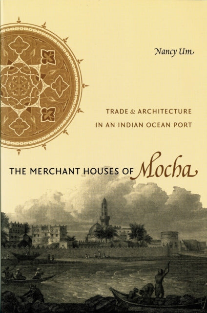 Merchant Houses of Mocha