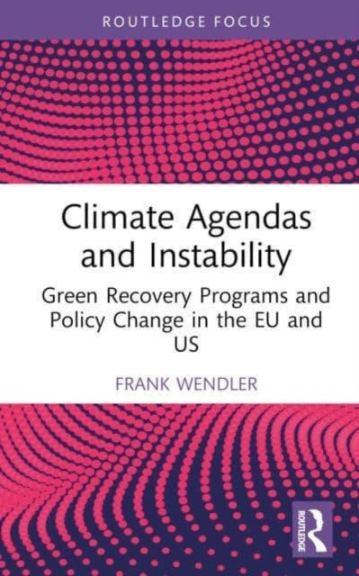 Climate Agendas and Instability