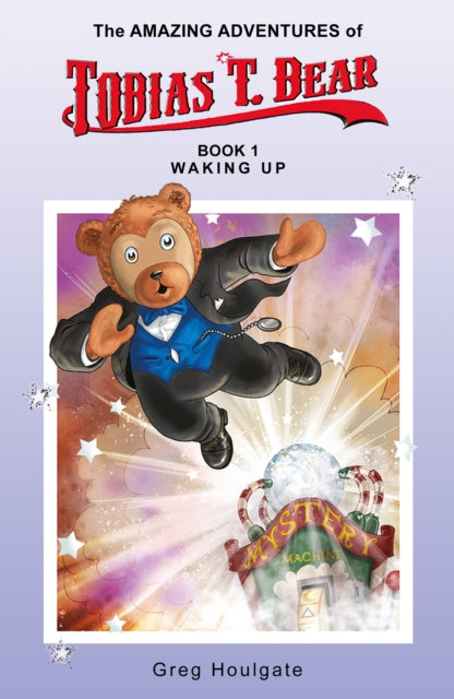 Amazing Adventures of Tobias T. Bear