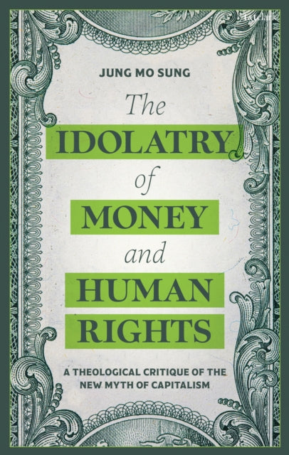 Idolatry of Money and Human Rights