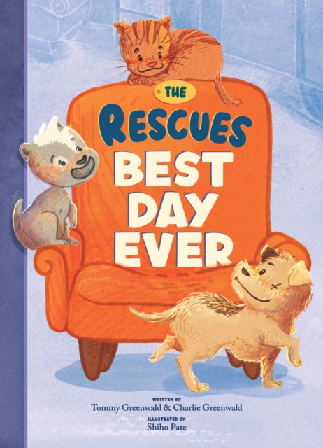 Rescues Best Day Ever (The Rescues #2)