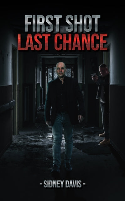 First Shot: Last Chance
