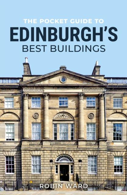 Pocket Guide to Edinburgh's Best Buildings