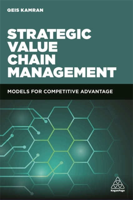 STRATEGIC VALUE CHAIN MANAGEMENT: MODELS