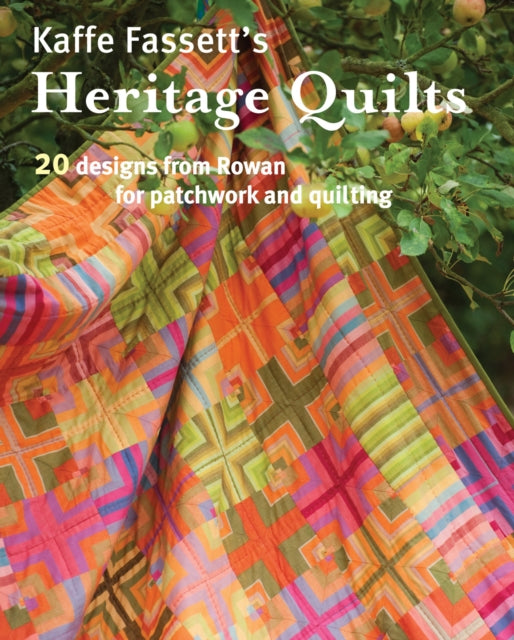 Kaffe Fassett's Heritage Quilts