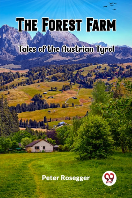 Forest FarmTales of the Austrian Tyrol (Edition2023)