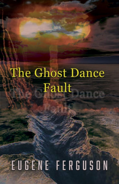 Ghost Dance Fault