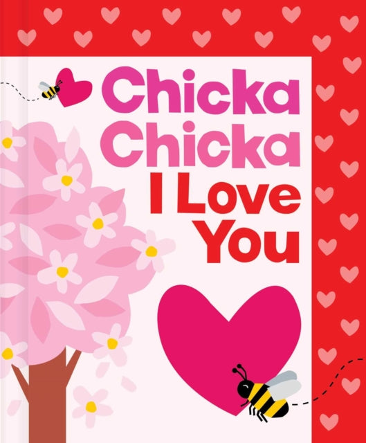 Chicka Chicka I Love You