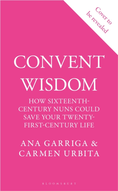 Convent Wisdom