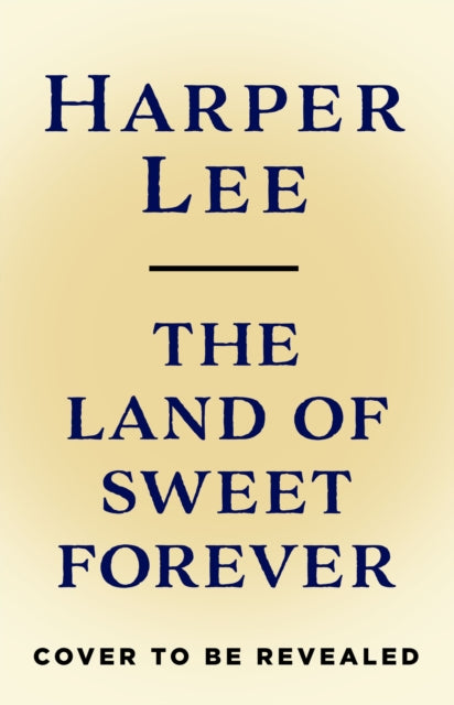Land of Sweet Forever