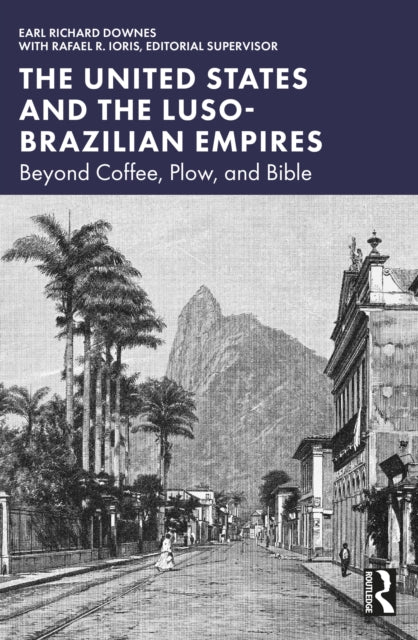 United States and the Luso-Brazilian Empires