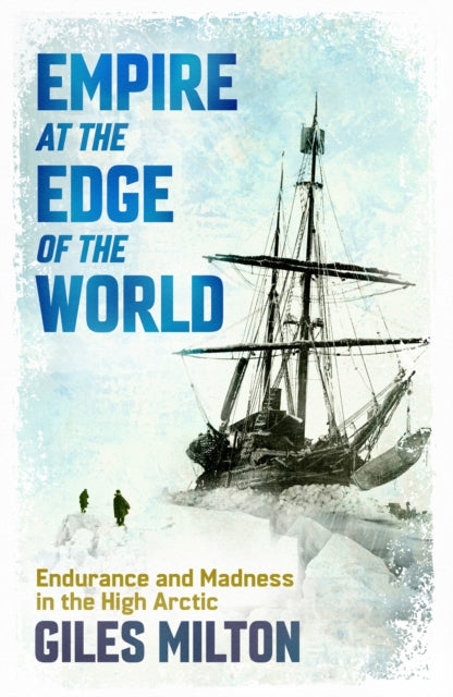 Empire at the Edge of the World