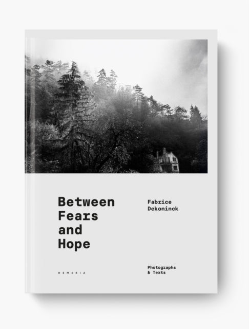 BETWEEN FEARS AND HOPE