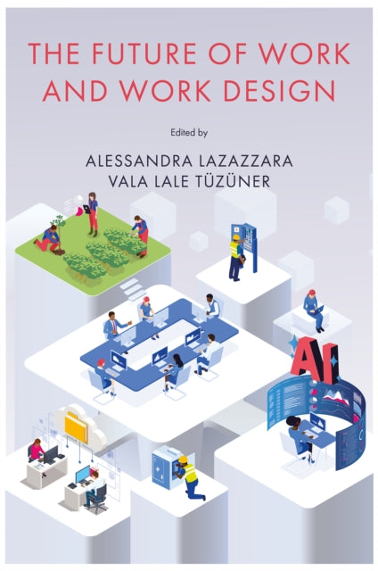 Future of Work and Work Design
