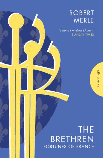 Brethren: Fortunes of France 1