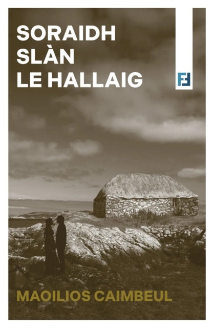 Soraidh Slan le Hallaig