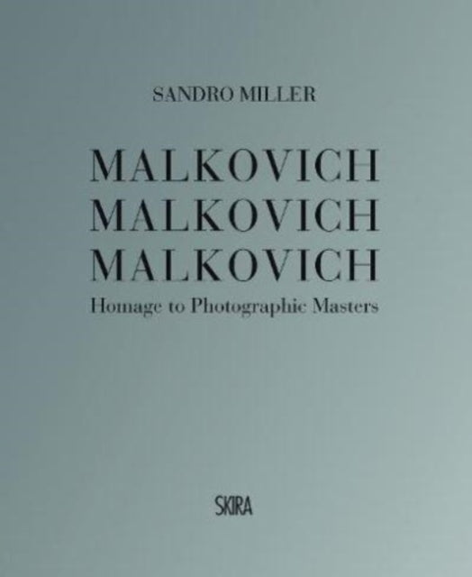 Malkovich Malkovich Malkovich