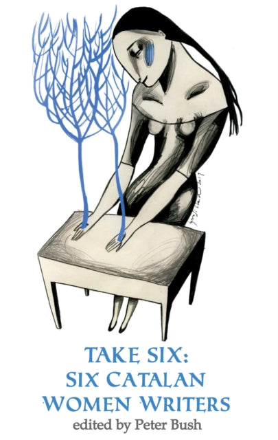 Take Six;Six Catalan Women Writers