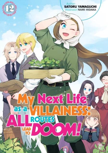 My Next Life as a Villainess: All Routes Lead to Doom! Volume 12 (Light Novel)